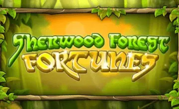 sherwood-forest-fortunes