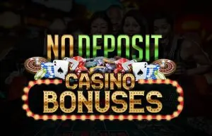 Which Casinos Have the Best No Deposit Bonuses?