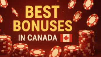 Best Casino Bonuses in Canada