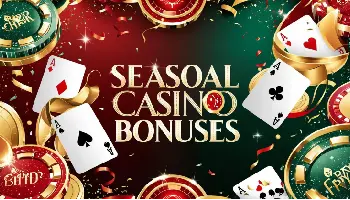 Seasonal Casino Bonuses