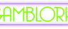 Gambloria